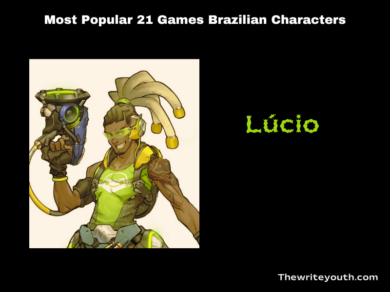  Most Popular 21 Games Brazilian Characters Lucio 